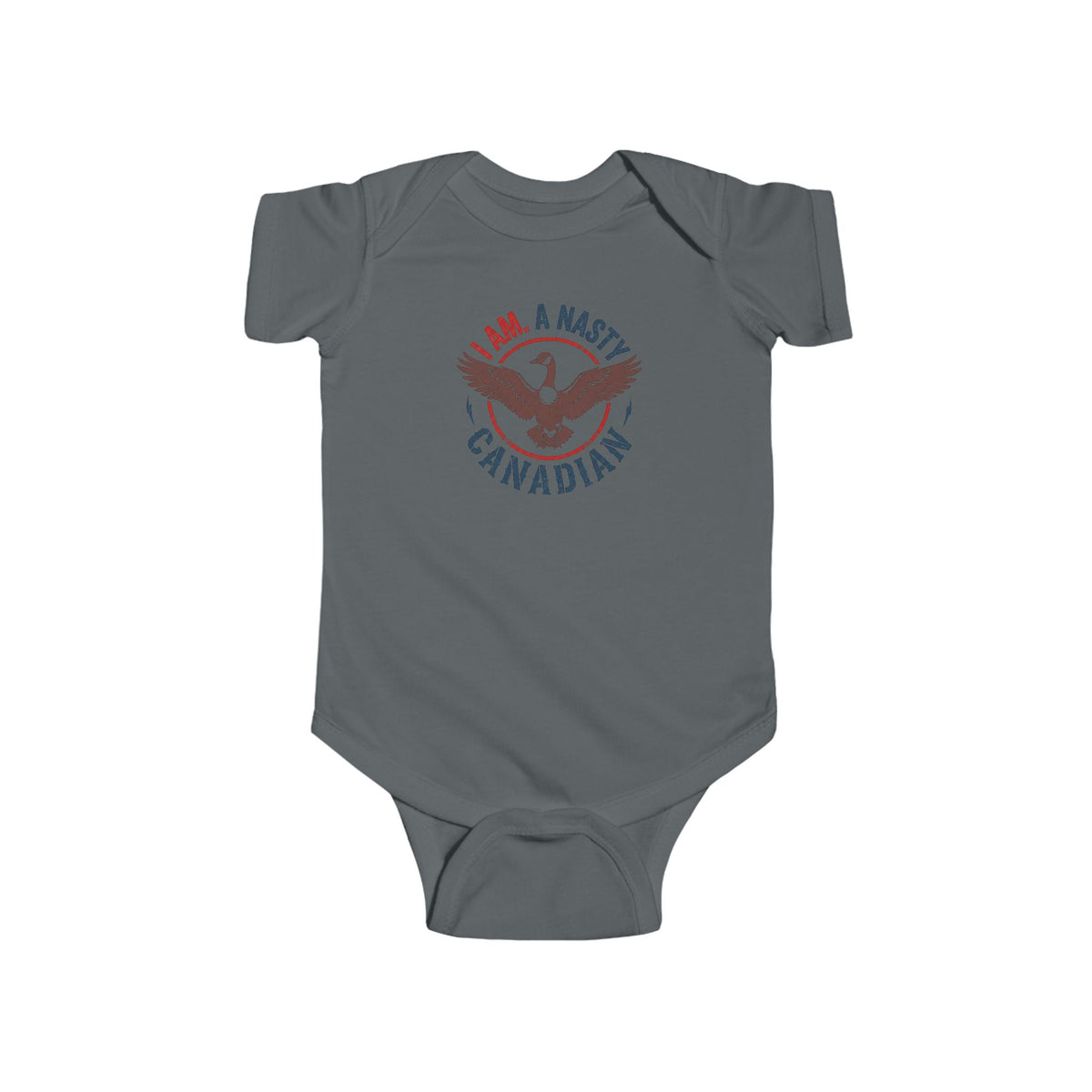I AM. A. Nasty Canadian Infant Bodysuit - Cute Patriotic Baby Onesie
