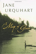 A Map of Glass by Jane Urquhart